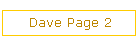 Dave Page 2