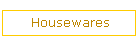 Housewares